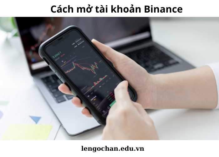 cách mở tài khoản binance