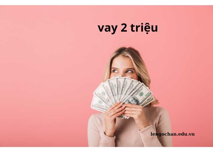 vay 2 triệu